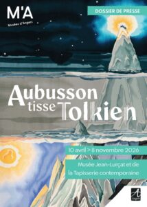 Affiche exposition Aubusson tisse Tolkien — Musées d'Angers — © Ville d'Angers